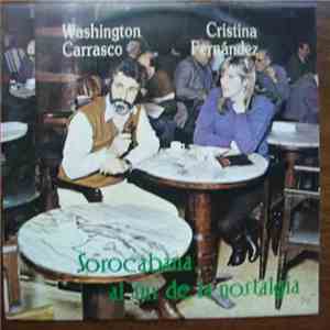Washington Carrasco Y Cristina Fernández - Sorocabana - Al Sur De La Nostalgia