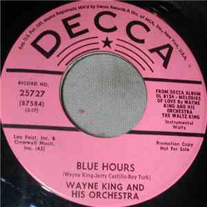 Wayne King And His Orchestra - Blue Hours / Engine, Engine #9