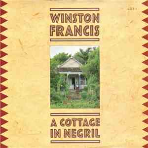 Winston Francis - A Cottage In Negril