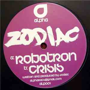 Zodiac  - Robotron / Crisis
