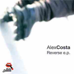 Alex Costa - Reverse e.p.