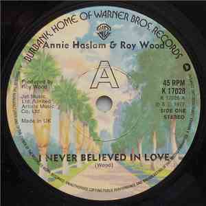 Annie Haslam & Roy Wood - I Never Believed In Love