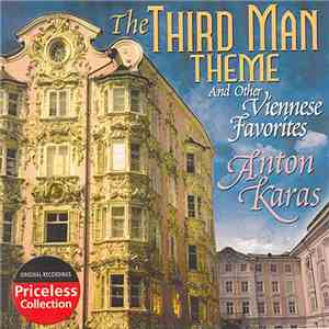 Anton Karas - The Third Man Theme And Other Viennese Favorites