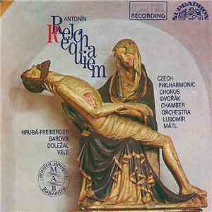Antonín Rejcha | Czech Philharmonic Chorus, Dvořák Chamber Orchestra, Lubomír Mátl, Hrubá-Freiberger, Barová, Doležal, Vele - Requiem