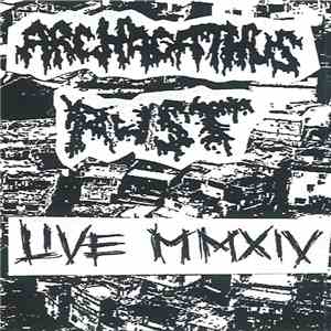 Archagathus / Rust  - Live MMXIV