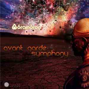 Braindrop - Avant Garde Symphony