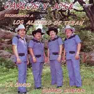 Carlos Y Jose - Recordando a Los Alegres De Teran