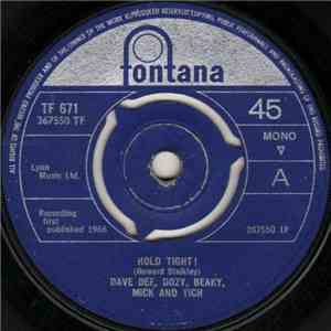Dave Dee, Dozy, Beaky, Mick And Tich - Hold Tight! / You Know What I Want