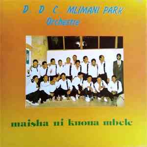 D.D.C. Mlimani Park Orchestre - Maisha Ni Kuona Mbele
