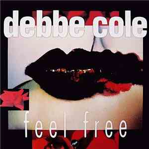Debbe Cole - Feel Free