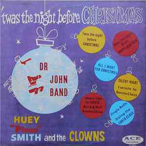 Dr John Band, Huey "Piano" Smith And The Clowns - 'twas The Night Before Christmas