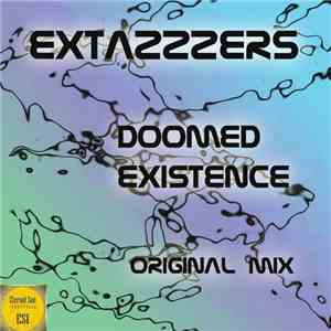 Extazzzers - Doomed Existence