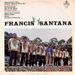 Francis Santana Y Su Orchesta - Francis Santana Y Su Orchesta