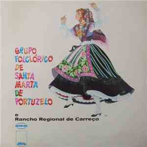 Grupo Folclórico de Santa Marta de Portuzelo, Rancho Regional De Carreço - Minho