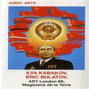 Ilya Kabakov, Eric Bulatov - Audio Arts Magazine Volume 10 Number 1