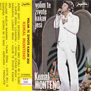 Kemal Monteno - Volim Te Živote Kakav Jesi