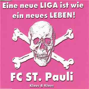 Klaus & Klaus - Eine Neue Liga Ist Wie Ein Neues Leben - Fc St. Pauli