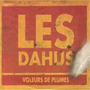 Les Dahus - Voleurs de plumes