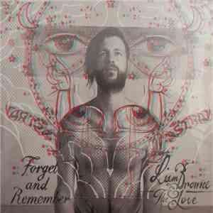 Liam Browne & The Love - Forget And Remember