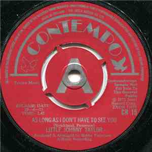Little Johnny Taylor - As Long As I Don't Have To See You