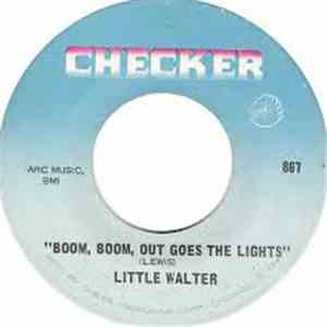 Little Walter - Boom, Boom Out Goes The Lights / Temperature