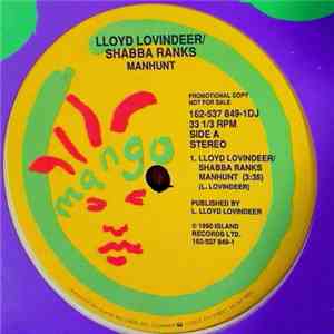 Lloyd Lovindeer / Shabba Ranks / Admiral Bailey - Manhunt / The Girls Them Good