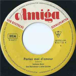 Lucienne Boyer, Gerd Natschinski U. Seine Solisten, Hartmut Eichler - Parlez Moi D'amour / Es Ist Ein Wunder Mit Uns Zwei'n