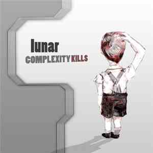 Lunar  - Complexity Kills