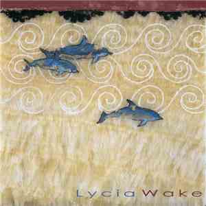 Lycia - Wake