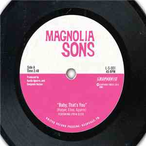 Magnolia Sons - Baby That's You / I Wanna Be Your Guy