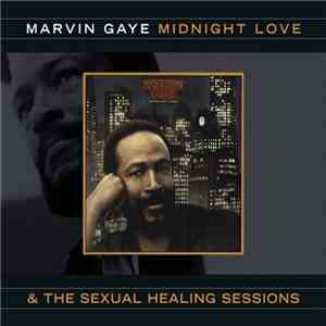 Marvin Gaye - Midnight Love & The Sexual Healing Sessions