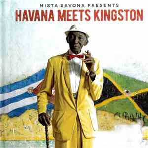 Mista Savona - Mister Savona Presents Havana Meets Kingston