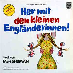 Mort Shuman - Her Mit Den Kleinen Englanderinnen!