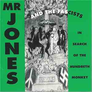 Mr. Jones And The Previous - Mr. Jones & The Fascists In Search Of The Hundredth Monkey