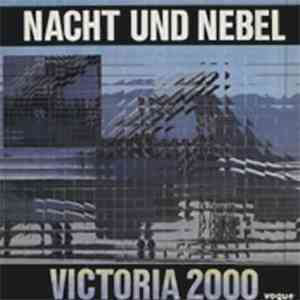 Nacht Und Nebel - Victoria 2000