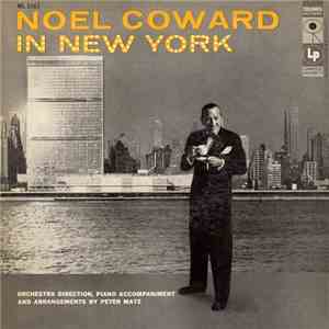 Noel Coward - Noel Coward In New York