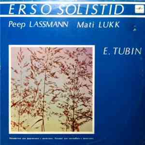 Peep Lassmann & Mati Lukk - ERSO Solistid - E. Tubin