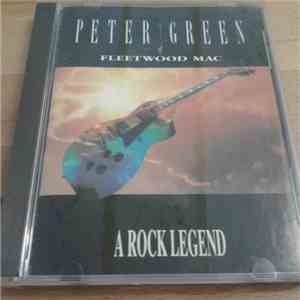 Peter Green  - A Rock Legend