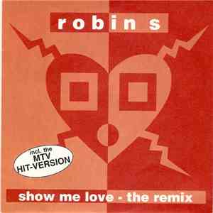 Robin S. - Show Me Love