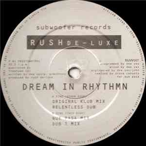 Rush De-luxe - Dream In Rhythmn
