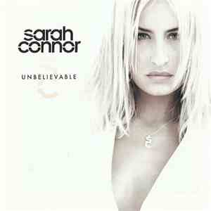 Sarah Connor - Unbelievable