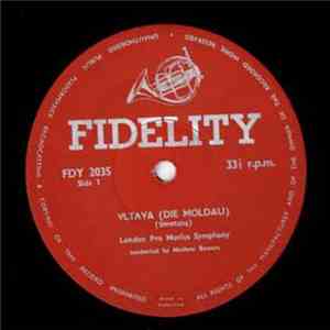 Smetana, London Pro Musica, Mathew Bowers - The Moldau "Vltava" / From Bohemia's Woods And Fields"