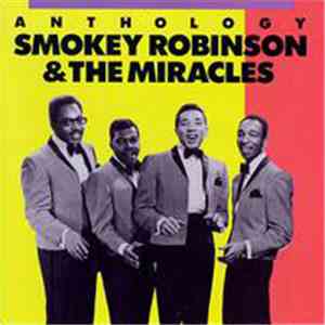 Smokey Robinson & The Miracles - Anthology