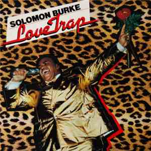 Solomon Burke - Love Trap
