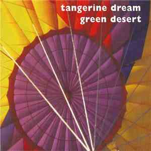 Tangerine Dream - Green Desert