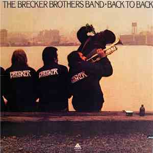 The Brecker Brothers Band - Back To Back