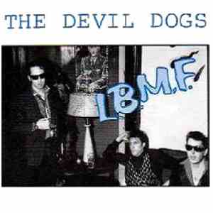 The Devil Dogs - L.B.M.F.