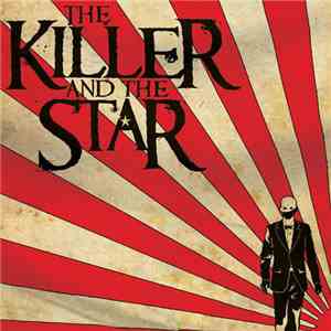 The Killer And The Star - The Killer And The Star
