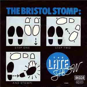 The Late Show - Bristol Stomp