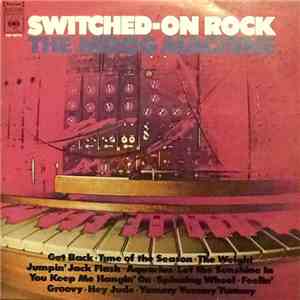 The Moog Machine - Switched-On Rock